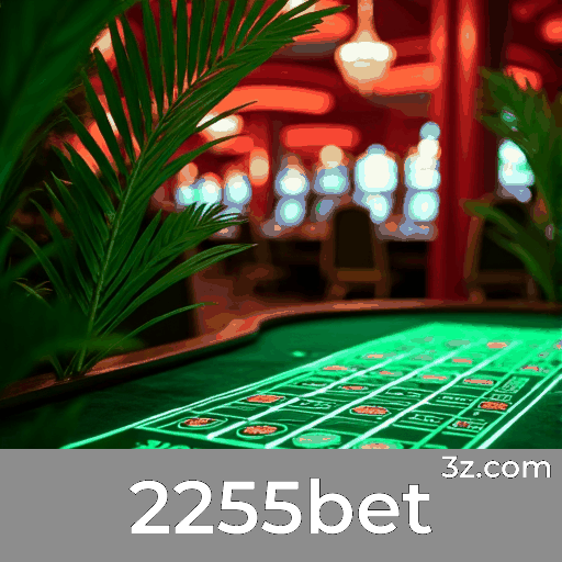 2255bet - O melhor cassino online e apostas esportivas 2255bet - O melhor cassino online e apostas esportivas